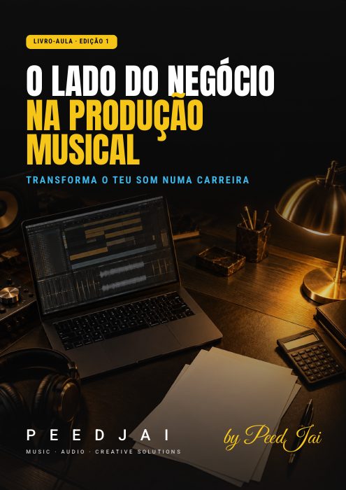 Capa do livro-aula O Lado do Negócio na Produção Musical, by PeedJai